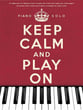 Keep Calm and Play On piano sheet music cover